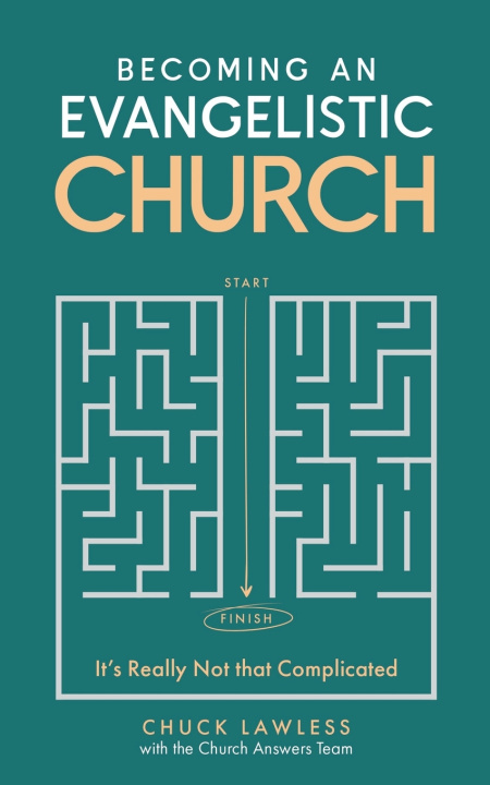 Kniha Becoming an Evangelistic Church Church Answers