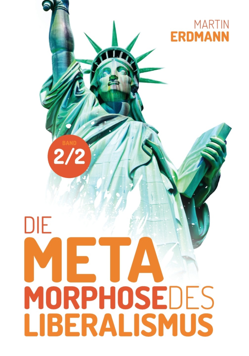 Kniha Die Metamorphose des Liberalismus Martin Erdmann