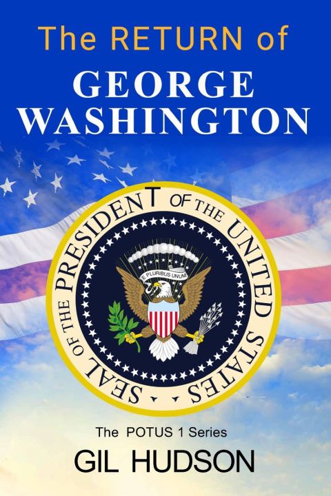 Boek The Return of George Washington Gil Hudson