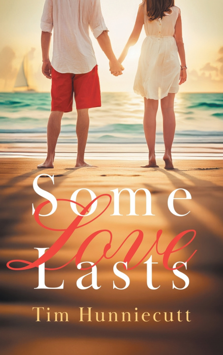 Kniha Some Love Lasts Tim Hunniecutt