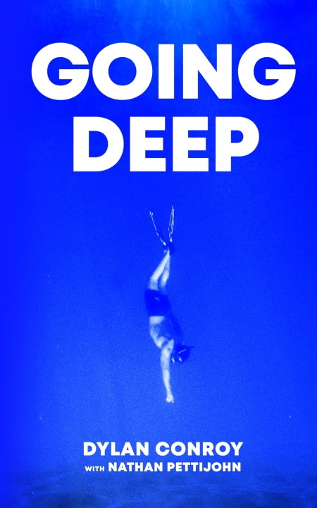 Βιβλίο Going Deep Dylan Conroy