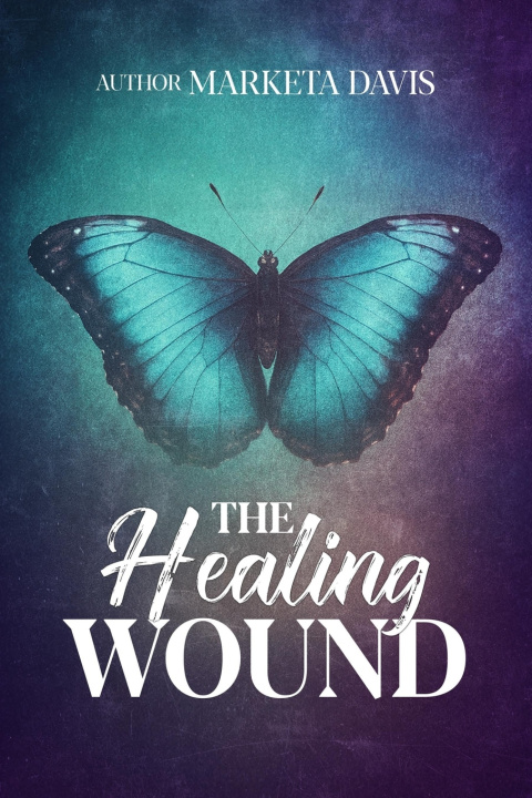 Knjiga The Healing Wound Marketa Davis