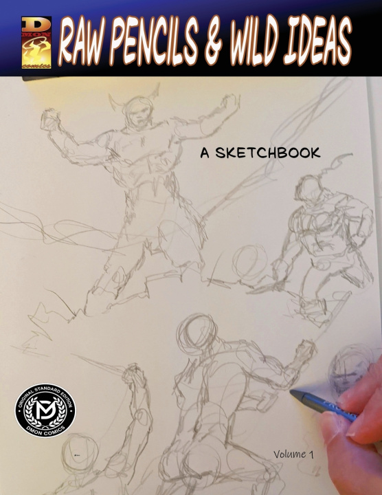 Knjiga DMON COMICS-Raw Pencils & Wild Ideas Daniel Morris Monroe