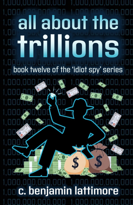 Kniha all about the trillions C. Benjamin Lattimore