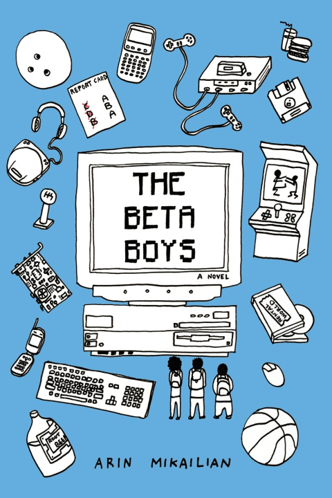 Knjiga The Beta Boys Arin Mikailian