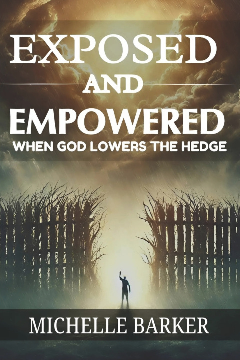 Kniha Exposed And Empowered Michelle Barker