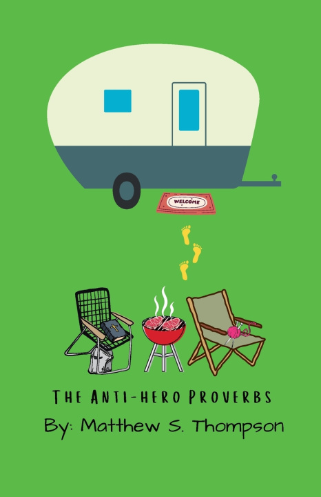 Kniha The Anti-Hero Proverbs Matthew S. Thompson