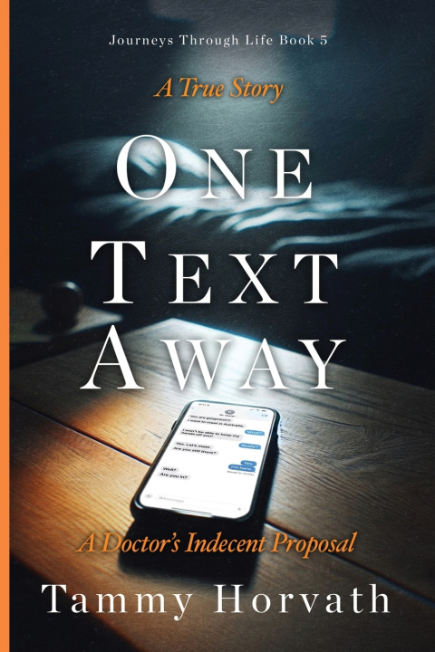 Knjiga One Text Away Tammy Horvath