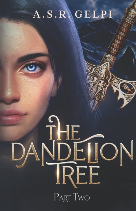 Kniha The Dandelion Tree, Part Two A.S.R. Gelpi