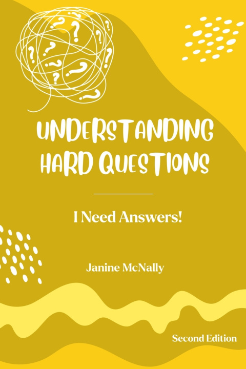 Kniha UNDERSTANDING HARD QUESTIONS Janine McNally