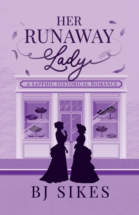 Kniha Her Runaway Lady BJ Sikes