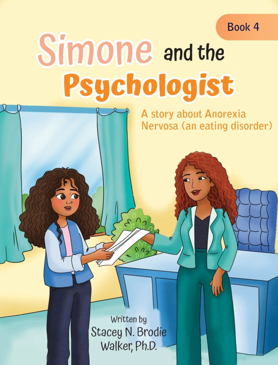 Kniha Simone and the Psychologist Dr. Stacey N Brodie Walker