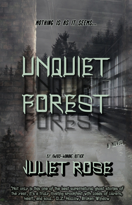 Kniha Unquiet Forest Juliet Rose