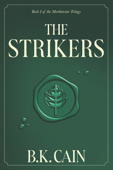 Knjiga The Strikers B.K. Cain