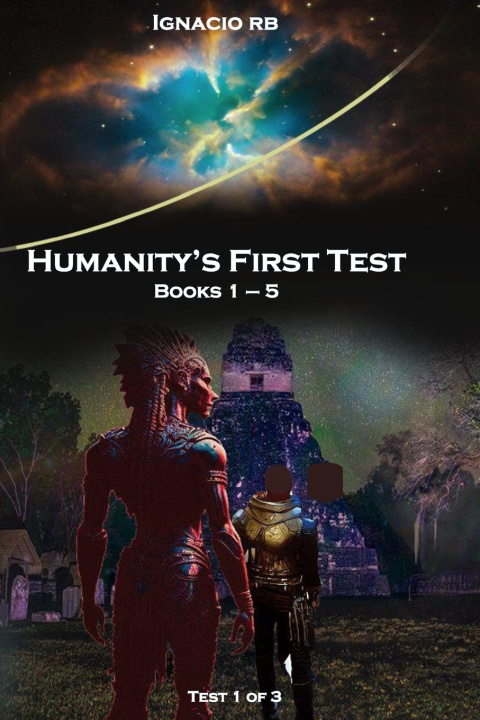 Kniha Humanity's First Test Ignacio Ramirez Bautista