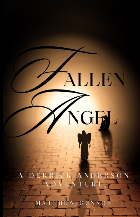 Kniha Fallen Angel Matthew Gunnoe