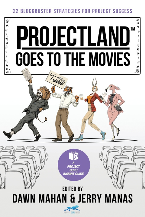 Kniha Projectland Goes to the Movies Dawn Mahan