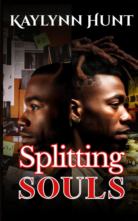 Kniha Splitting Souls Kaylynn Hunt