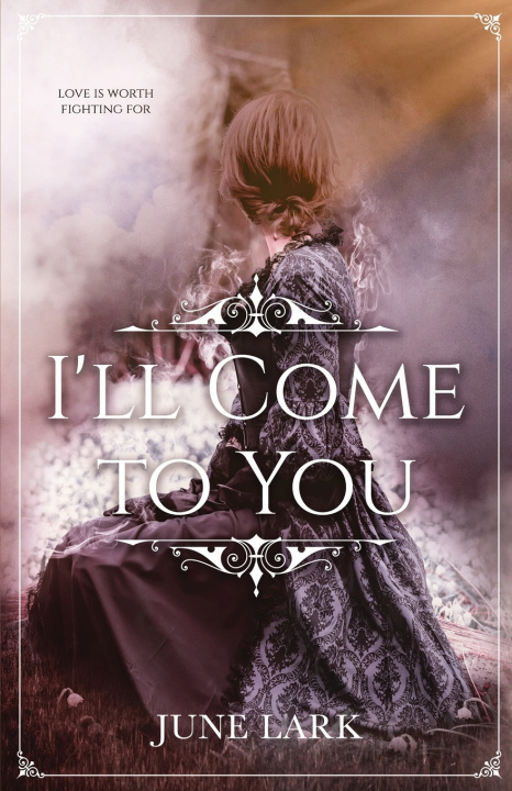 Kniha I'll Come to You June Lark