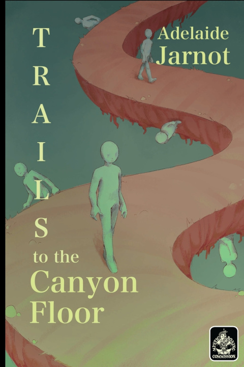 Kniha Trails to the Canyon Floor Adelaide Jarnot