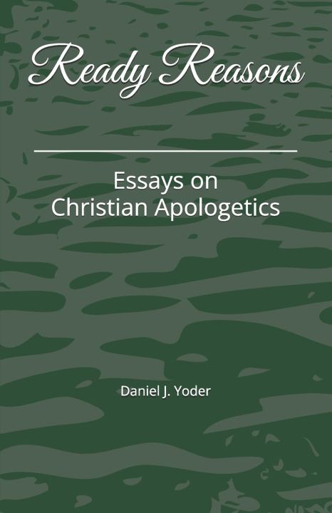 Kniha Ready Reasons Daniel J Yoder