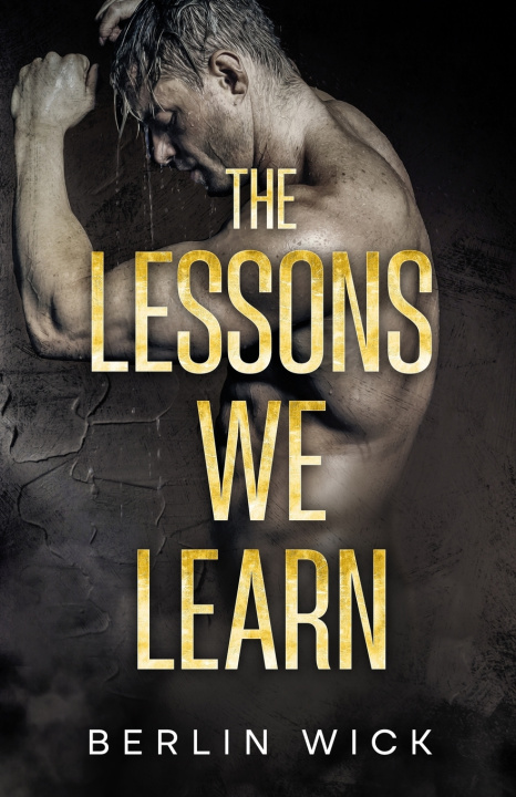 Kniha The Lessons We Learn Berlin Wick