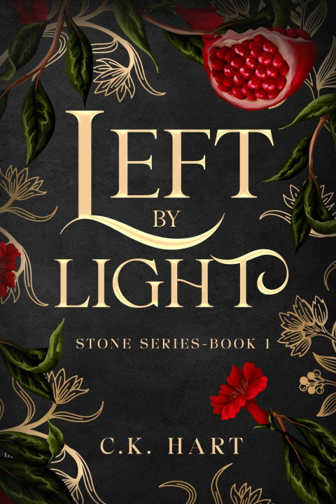 Kniha Left by Light C.K. Hart