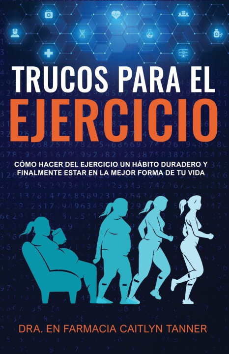 Kniha Trucos para el ejercicio Caitlyn Tanner