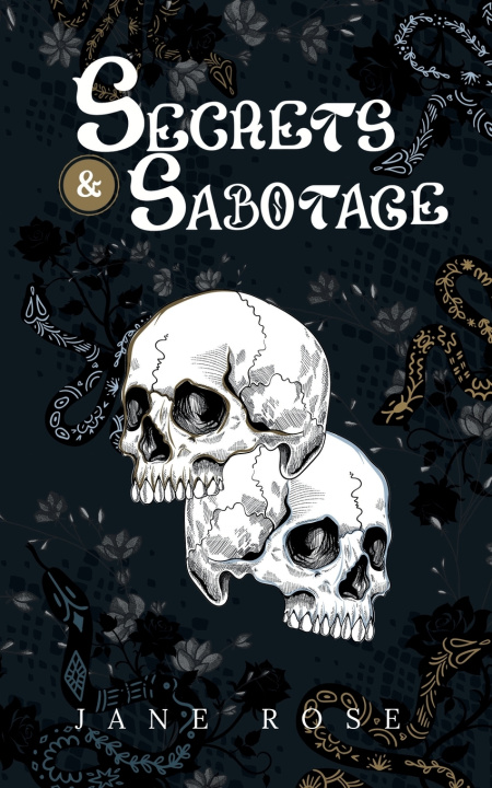 Kniha Secrets & Sabotage Jane Rose