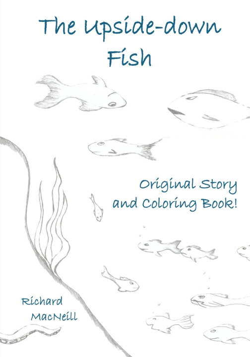 Kniha The Upside-down Fish Richard MacNeill