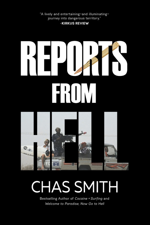 Kniha Reports From Hell Chas Smith