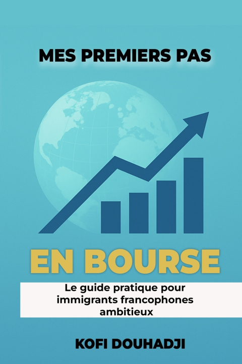 Kniha Mes Premiers Pas en Bourse Kofi Douhadji