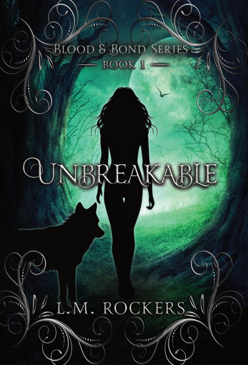 Kniha Unbreakable L.M. Rockers
