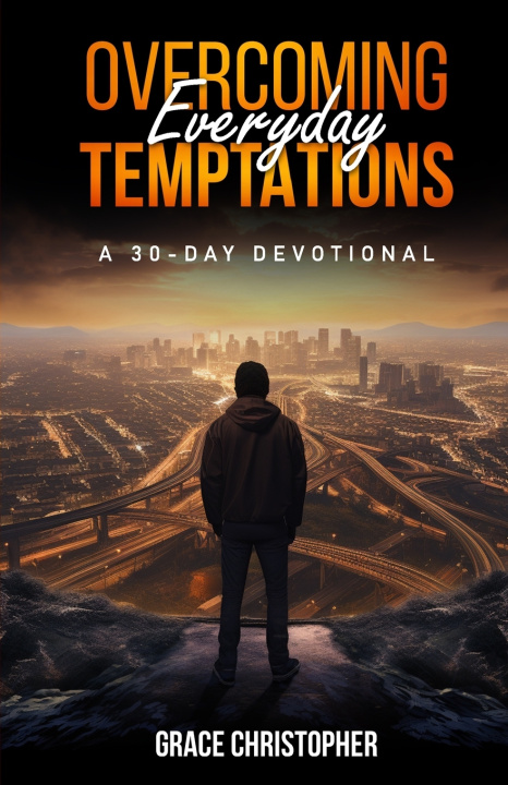 Knjiga Overcoming Everyday Temptations Grace Christopher