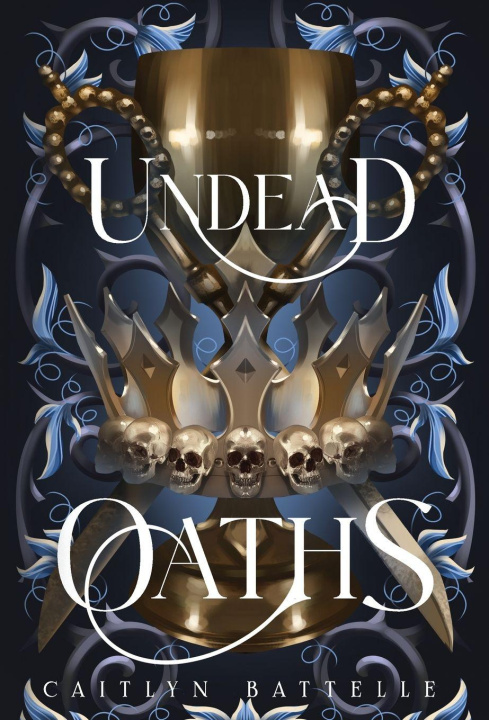 Kniha Undead Oaths Caitlyn Battelle