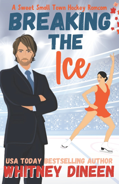 Kniha Breaking the Ice Whitney Dineen