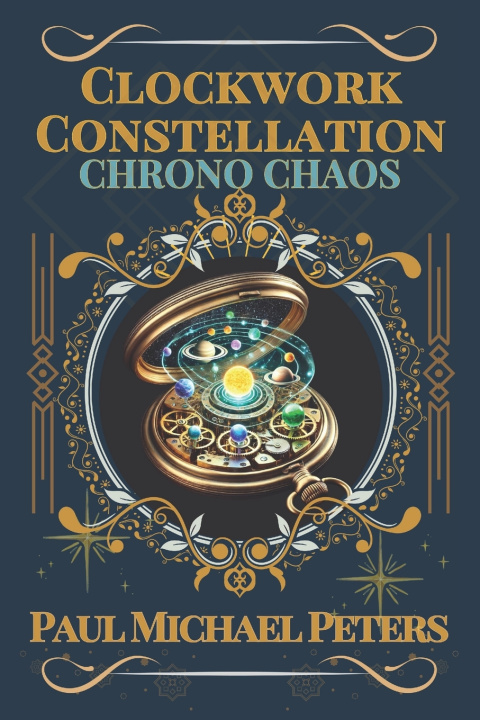 Knjiga Clockwork Constellation Paul Michael Peters