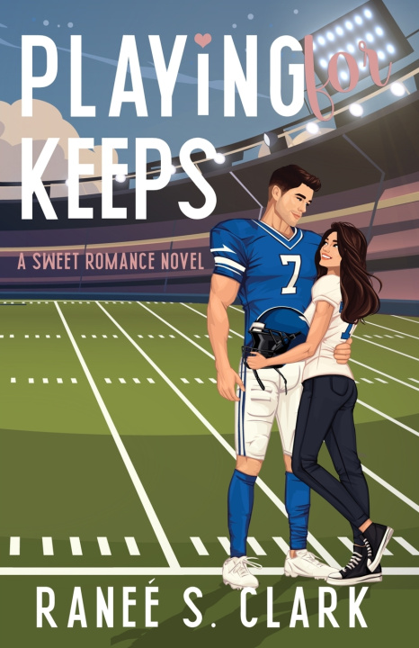 Kniha Playing For Keeps Ranee S. Clark