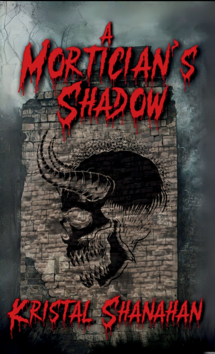 Kniha A Mortician's Shadow Kristal Shanahan