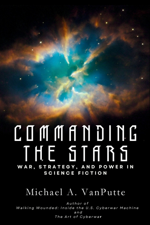 Kniha Commanding the Stars Michael VanPutte