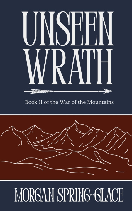 Kniha Unseen Wrath Morgan Spring-Glace