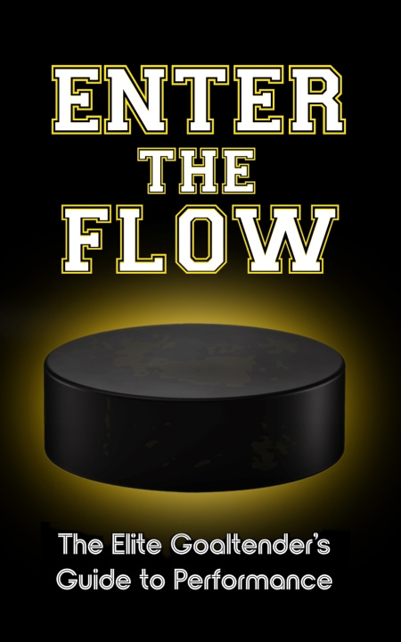 Kniha Enter the Flow Goalie 1