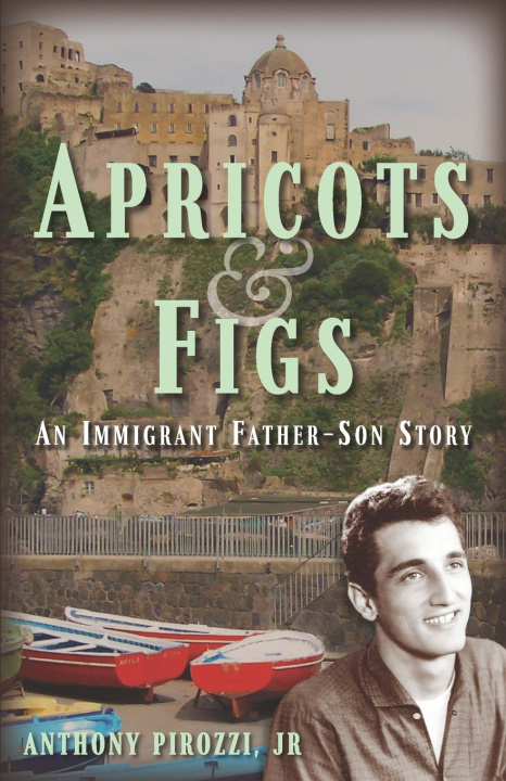 Kniha Apricots & Figs Anthony Pirozzi Jr.