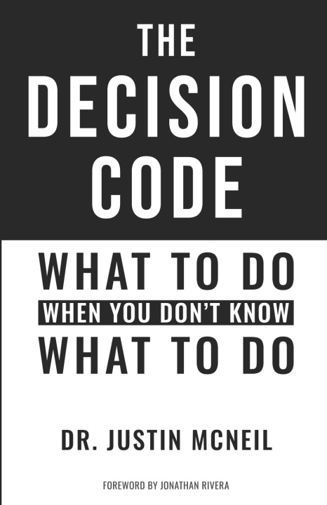 Knjiga The Decision Code Justin McNeil