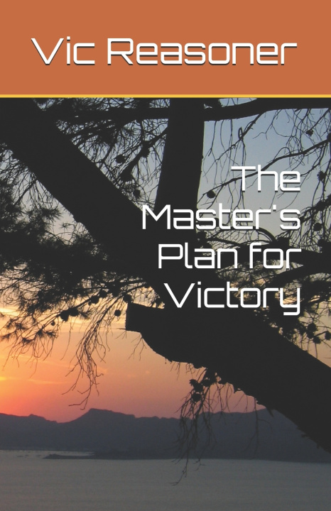 Kniha The Master's Plan for Victory Vic Reasoner