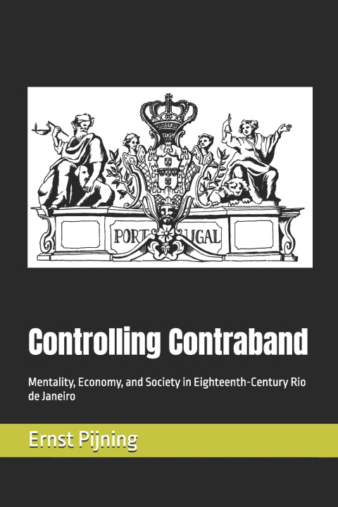 Kniha Controlling Contraband Ernst Pijning