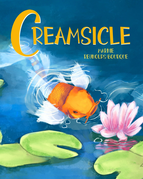 Kniha Creamsicle Marnie Reynolds-Bourque