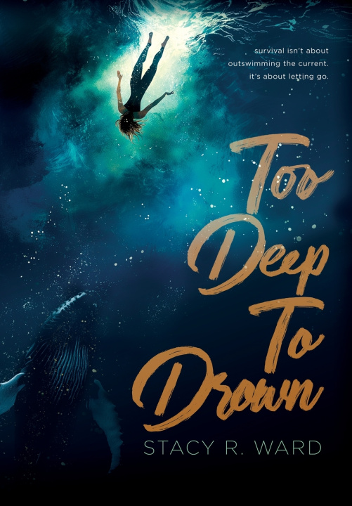 Kniha Too Deep To Drown Stacy R. Ward