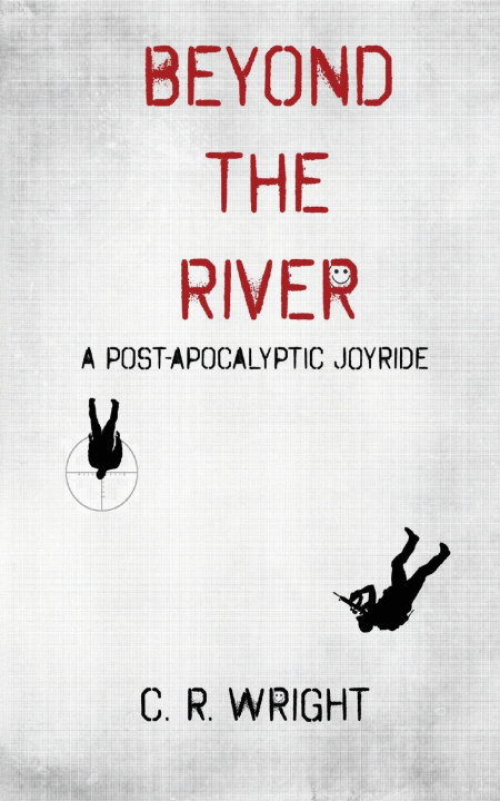 Kniha Beyond the River C. R. Wright