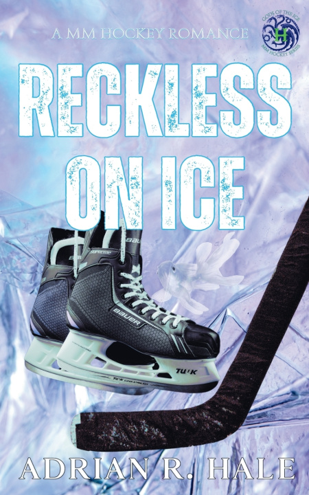 Kniha Reckless On Ice Adrian R. Hale